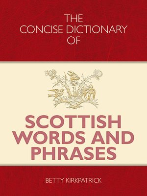 cover image of The Concise Dictionary of Scottish Words and Phrases